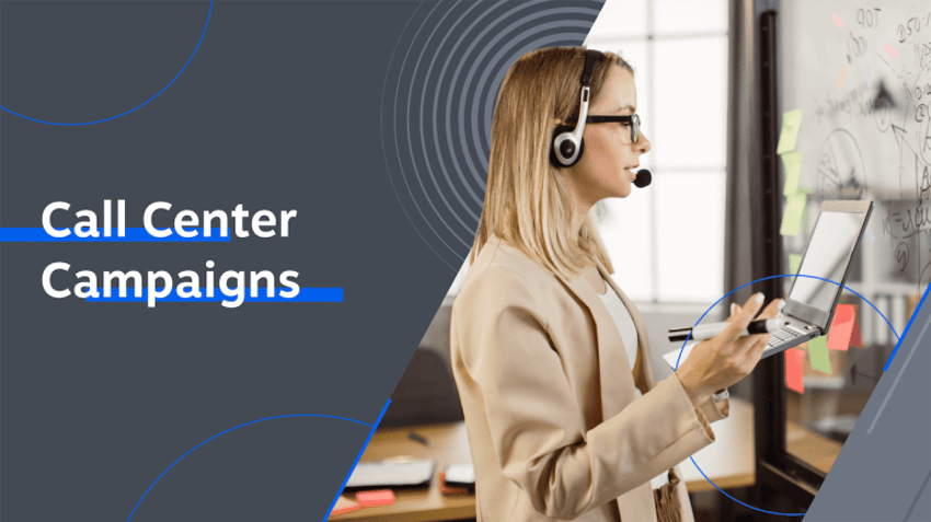 7 Essential Call Center Campaigns For Sales & Support