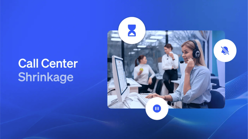 What Is Shrinkage in a Call Center & How to Minimize It