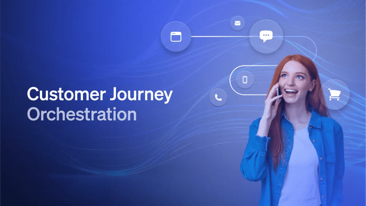 Customer Journey Orchestration