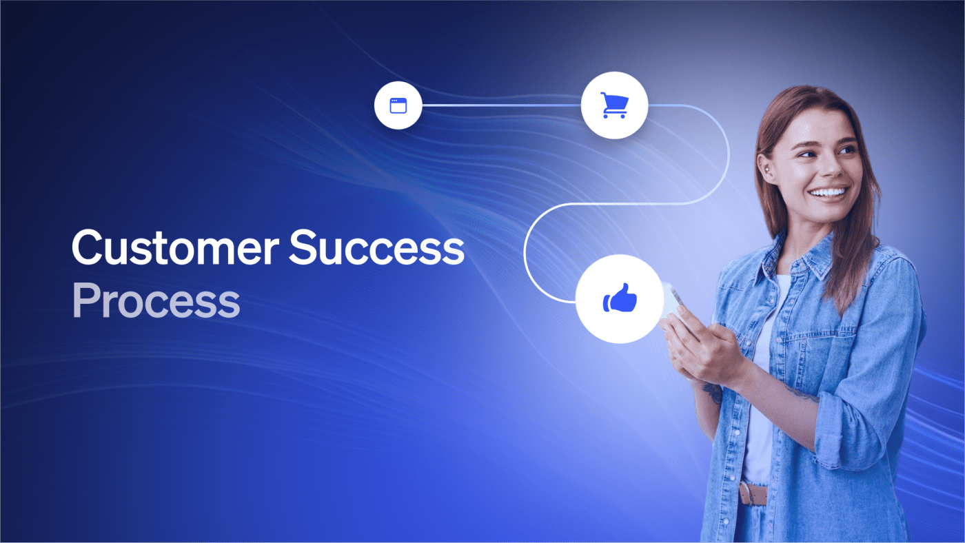 Customer success process