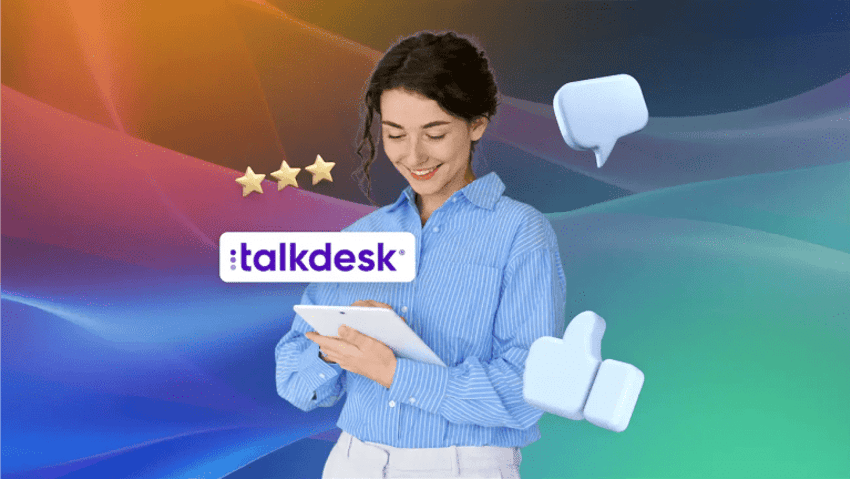 Talkdesk Reviews: Does It Help Companies Communicate Better With Customers?