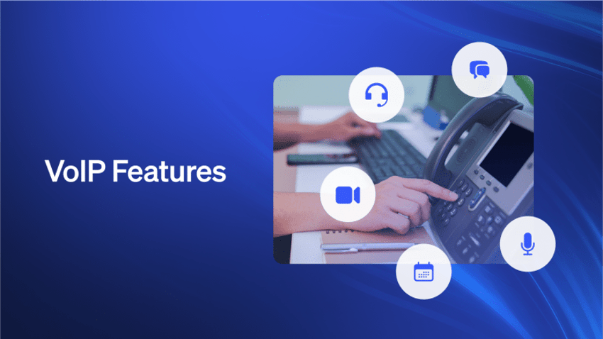 25+ VoIP Features and Benefits for All Businesses